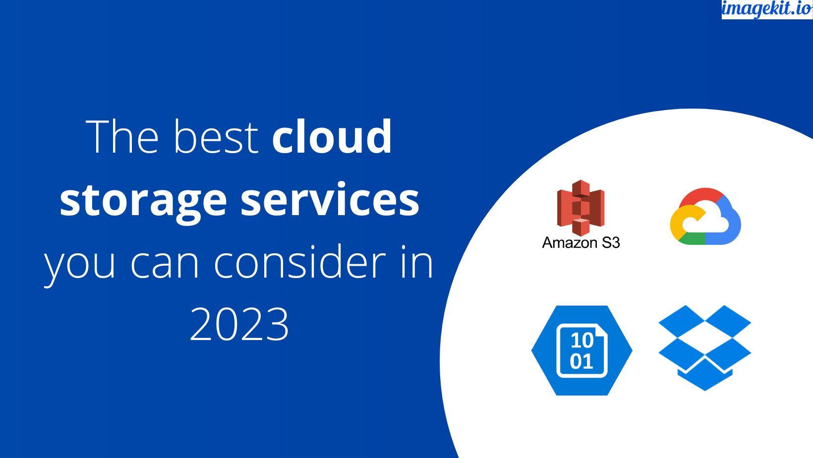 The best cloud storage services you can consider in 2023